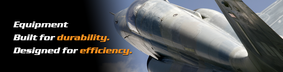 Equipment Built for durability. Designed for efficiency.